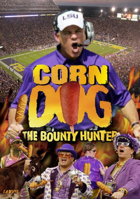 LSU-CornDogtheBountyHunter.jpg