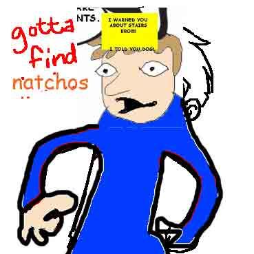 gottafindnatchos.jpg